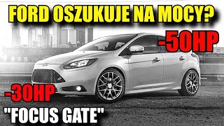 FORD OSZUKUJE NA MOCY AUT quotFOCUS GATEquot Mówię  SPRAWDZAM [upl. by Maher]