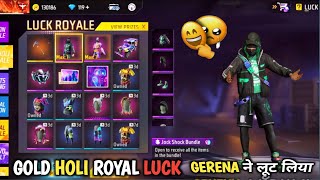 GOLD HOLI ROYAL LUCK ЁЯдЧ GERENA NE LUT LIYA ред ЁЯШйЁЯе║ KAMLESHBHAI GERENA FREE FIRE ред [upl. by Ahsimac]