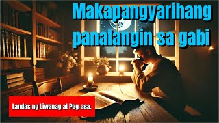 Makapangyarihang panalangin sa gabi [upl. by Nosyerg]