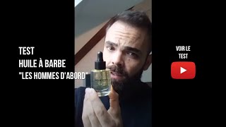 Test et avis Huile à Barbe quotLes Hommes dabordquot au principe actif d’huile de carthame [upl. by Schluter821]