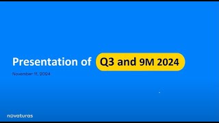 Novaturas Investor Conference for Q3 FY 2024 [upl. by Lakim675]