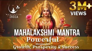 MAHALAKSHMI MANTRA 108 Times  for GROWTH WEALTH PROSPERITY amp SUCCESS Removes FINANCIAL BLOCKAGES [upl. by Nylodnarb]