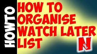 HOW TO ORGANISE YOUR WATCH LATER LIST [upl. by Nuris]