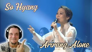 So Hyang  Arirang Alone Immortal Songs 2 1  First Time Reaction Such a powerful voice [upl. by Darom219]