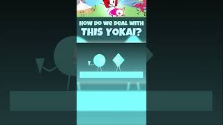 How do we deal with THIS YOKAI yokaiwatch objectshow shorts [upl. by Yrffoeg]