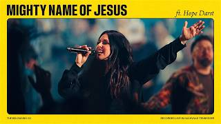 Mighty Name of Jesus Feat Hope Darst  The Belonging Co [upl. by Hylton]