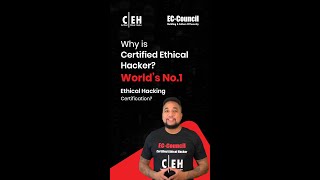 Why is Certified Ethical Hacker CEH World’s No1 Ethical Hacking Certification [upl. by Hajidahk]