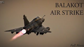 OPERATION BANDAR Full Movie  BALAKOT AIR STRIKE IAF pulwamaattack balakotairstrike [upl. by Esdnyl]