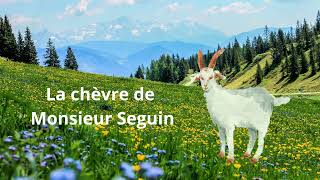 La chèvre de Monsieur Seguin [upl. by Animsay]