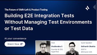 Webinar 8 Build E2E Integration Tests Without Managing Test Environments or Test Data [upl. by Eceinej259]