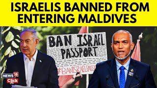 Maldives Approves Ban On Israeli Nationals And Passports  Israeli Passport Not Allowed  G18V [upl. by Prouty]