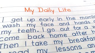 Write an essay on My Daily Routine in EnglishMy Daily LifeMy daily routine [upl. by Euqitsym]