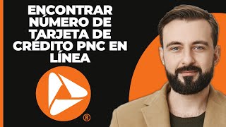 ¿Cómo encontrar el número de su tarjeta de crédito PNC en línea [upl. by Esemaj]