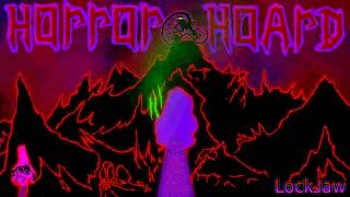 Files HORROR HOARD LockJaw OST [upl. by Nnaeinahpets]