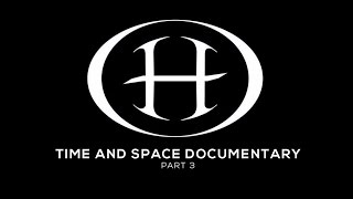 Hale  Time And Space Documentary Part 3 [upl. by Siocnarf]