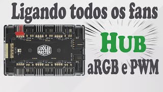 Como ligar várias fans RGB no gabinete usando o HUB MASTERFAN ARGB AND PWM [upl. by Arriaet]