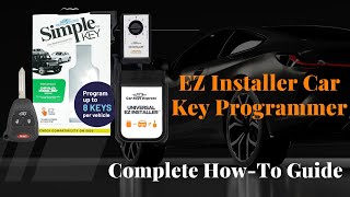 EZ Installer Car Key Programmer Complete HowTo Guide [upl. by Eastlake245]