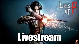 🔴Live  Lies of P  Strength Playthrough [upl. by Ahsuas]