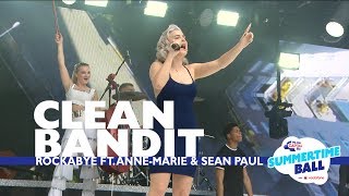 Clean Bandit  Rockabye feat AnneMarie and Sean Paul Live At Capitals Summertime Ball [upl. by Alecram]