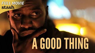 A Good Thing  Crime Thriller  Full Movie  Black Cinema [upl. by Morganstein]