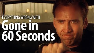 Everything Wrong With Gone In 60 Seconds [upl. by Destinee]