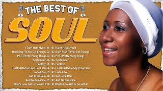 Best Of Classic Soul  Soul Music 70s Greatest Hits  Aretha Franklin Al Green James Brown [upl. by Ardni]