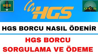 HGS Borcu Nasıl Ödenir  HGS Ödemesi Nasıl Yapılır [upl. by Enaht]