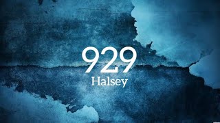 Halsey  929 Lyrics [upl. by Stanleigh]