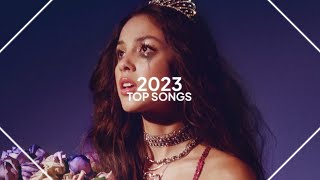 top songs of 2023 [upl. by Beth721]