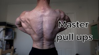 How to MASTER Pull ups  beginner intermediate tutorial [upl. by Aimekahs111]