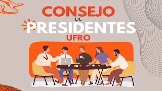 Consejo de Presidentes  UFRO  22112024 [upl. by Mikiso254]