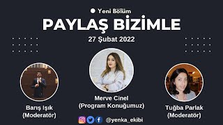 Paylaş Bizimle  Merve Cinel [upl. by Elocel]