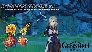 Domain Guide and Tricks 1 for Archaic Petra amp Retracing Bolide  Genshin Impact [upl. by Enaitsirk581]