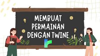 Membuat Permainan dengan Twinery [upl. by Carri]