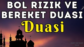 BOL RIZIK VE BEREKET DUASI  Allah maddi manevi yardımını ihsan eylesin [upl. by Limak178]