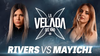 RIVERS VS MAYICHI  LA VELADA DEL AÑO 3 [upl. by Parthinia789]