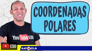 COORDENADAS POLARES  Aula completa [upl. by Teagan]