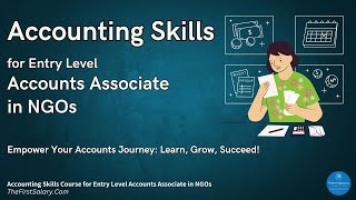 Accounts Associate Basic Skills for Beginner Accountants in NGOs [upl. by Jozef615]