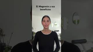 El Magnesio y sus beneficios magnesio mezcallatingroove [upl. by Alcinia]