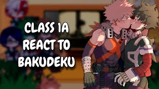 Class 1A React To BakuDeku  MHA  Gacha React [upl. by Weismann]