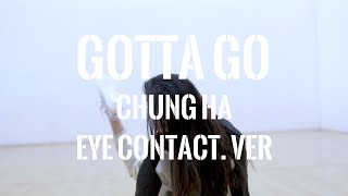 Chung Ha  Gotta Go XII 已经十二时 Cover By Christy [upl. by At]