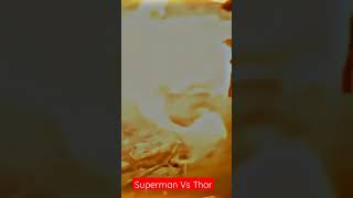 Who Will Win This Epic Showdown 🤔 Superman or Thor superman thor [upl. by Seema]