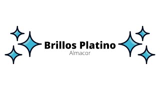 Almacor  Brillos Platino Letra [upl. by Stelu]