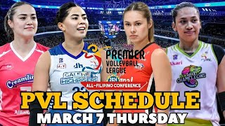 PVL GAME TODAY MARCH 7 2024  PVL ALL FILIPINO CONFERENCE 2024 pvl2024 pvlgameschedule [upl. by Maisel879]