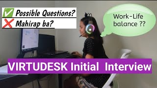 VIRTUDESK Initial Interview Actual  Alamin ang mga katanungan [upl. by Rena791]