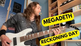 Megadeth  Reckoning Day Bass Cover [upl. by Elatsyrc]