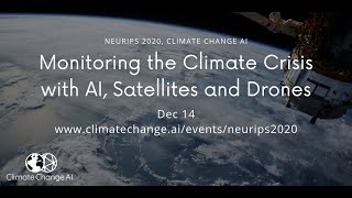 Monitoring the Climate Crisis with AI Satellites and Drones [upl. by Hedwig577]