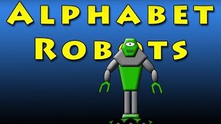 Vids4kidstv  Alphabet Robots [upl. by Lymn]