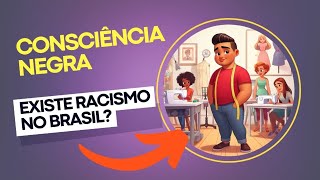 Ainda existe racismo no Brasil [upl. by Sharp]