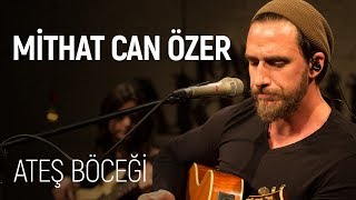 Mithat Can Özer  Ateş Böceği JoyTurk Akustik [upl. by Bovill526]